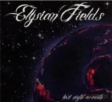 Elysian Fields: Last Night On Earth [CD]