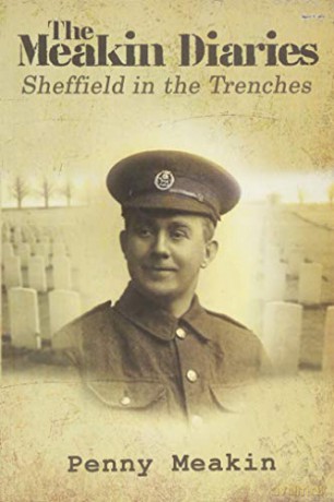 The Meakin Diaries - Sheffield in the Trenches - Penny Meakin [KSIĄŻKA]