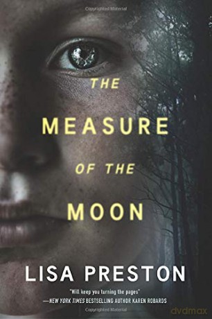 The Measure of the Moon - Lisa Preston [KSIĄŻKA]
