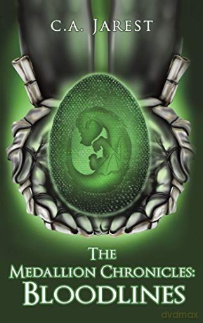 The Medallion Chronicles: Bloodlines - C.A. Jarest [KSIĄŻKA]