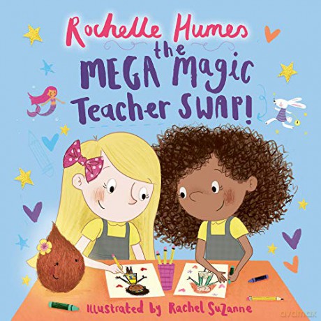 The Mega Magic Teacher Swap - Rochelle Humes [KSIĄŻKA]