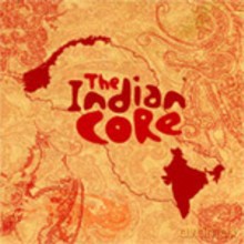 The Core: Indian Core [CD]