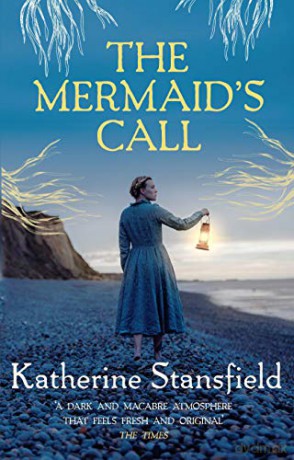 The Mermaid's Call: A darkly atmospheric tale of mystery and intrigue (Cornish Mysteries): 3 - Katherine Stansfield [KSIĄŻKA]
