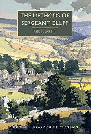 The Methods of Sergeant Cluff (British Library Crime Classics) - Gil North [KSIĄŻKA]