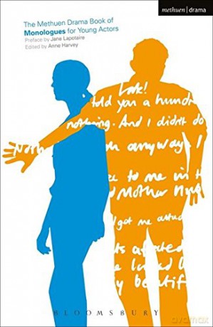 The Methuen Drama Book of Monologues for Young Actors - Anne Harvey [KSIĄŻKA]
