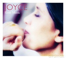 Joyce: Slow Music [CD]