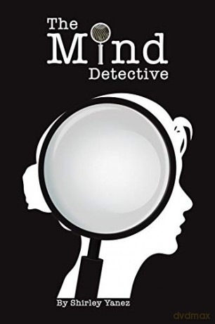 The Mind Detective - Shirley Yanez [KSIĄŻKA]