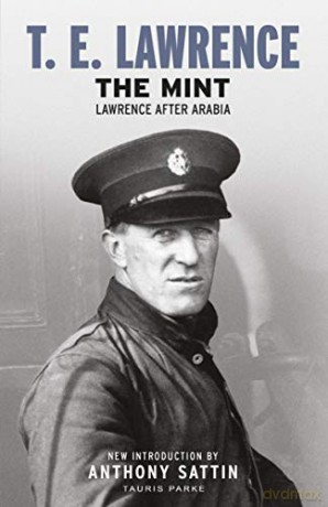 The Mint: Lawrence after Arabia - T. E. Lawrence [KSIĄŻKA]