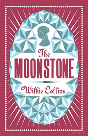 The Moonstone (Alma Classics Evergreens) - Wilkie Collins [KSIĄŻKA]