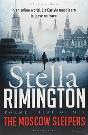 The Moscow Sleepers: A Liz Carlyle Novel [KSIĄŻKA]
