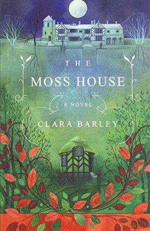 The Moss House - Clara Barley [KSIĄŻKA]