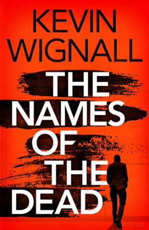 The Names of the Dead - Kevin Wignall [KSIĄŻKA]