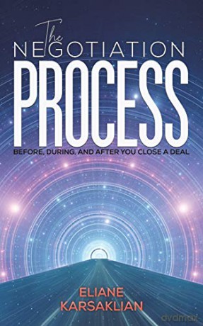 The Negotiation Process - Eliane Karsaklian [KSIĄŻKA]