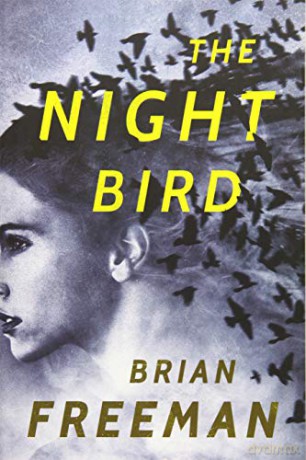 The Night Bird: 1 (Frost Easton) - Brian Freeman [KSIĄŻKA]