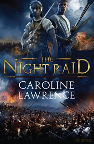 The Night Raid - Caroline Lawrence [KSIĄŻKA]