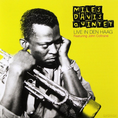 Miles Davis Quintet with John Coltrane: Live In Den Haag [CD]