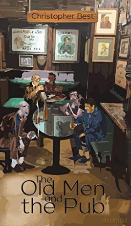 The Old Men and the Pub - Christopher Best [KSIĄŻKA]