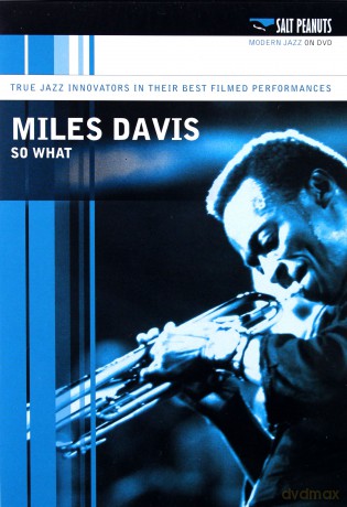 Miles Davis: So What [DVD]
