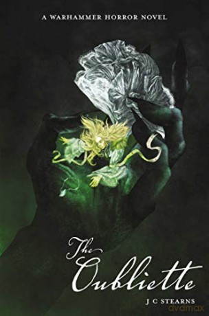 The Oubliette (Warhammer Horror) - JC Sterns [KSIĄŻKA]