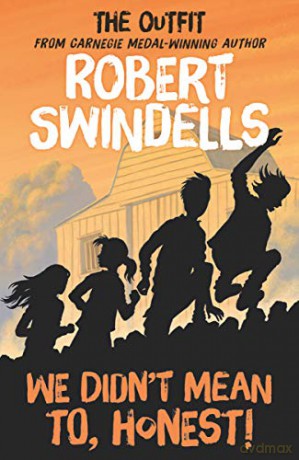 The Outfit: We Didn't Mean to, Honest - Robert Swindells [KSIĄŻKA]