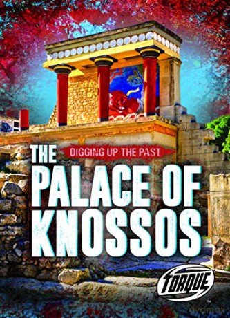The Palace of Knossos (Digging Up the Past) - Emily Rose Oachs [KSIĄŻKA]
