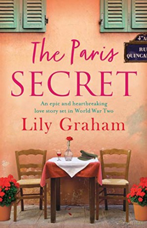 The Paris Secret: An epic and heartbreaking love story set in World War Two - Lily Graham [KSIĄŻKA]