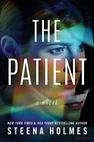 The Patient: A Novel - Steena Holmes [KSIĄŻKA]