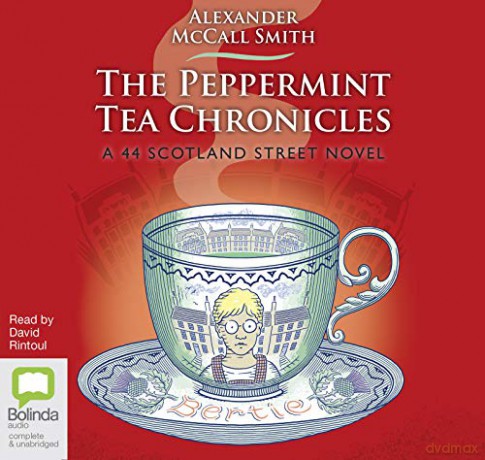 The Peppermint Tea Chronicles: 13 (44 Scotland Street) - Alexander McCall Smith [KSIĄŻKA]