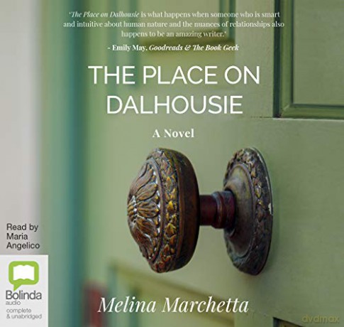 The Place on Dalhousie - Melina Marchetta [KSIĄŻKA]
