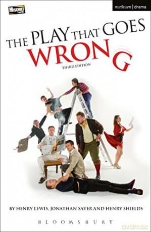 The Play That Goes Wrong: 3rd Edition (Modern Plays) - Henry Lewis [KSIĄŻKA]