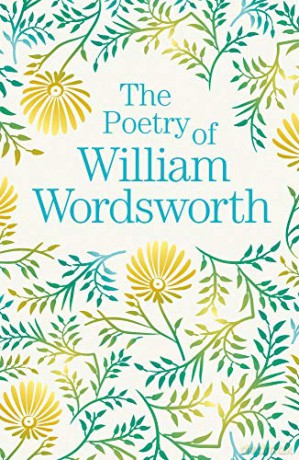 The Poetry of William Wordsworth (Arcturus Great Poets Library) - William Wordsworth [KSIĄŻKA]