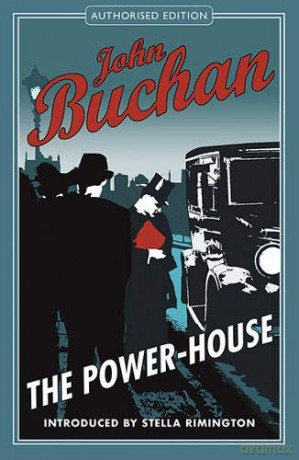 The Power House: Authorised Edition - John Buchan [KSIĄŻKA]