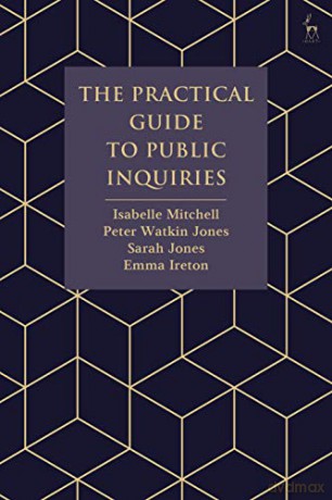 The Practical Guide to Public Inquiries - Peter Watkin Jones [KSIĄŻKA]