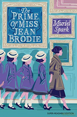 The Prime of Miss Jean Brodie: Dyslexia-Friendly Classic (Dyslexia-friendly Classics) - Muriel Spark [KSIĄŻKA]
