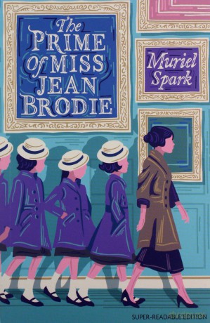 The Prime of Miss Jean Brodie: Dyslexia-Friendly Classic (Dyslexia-friendly Classics) - Muriel Spark [KSIĄŻKA]