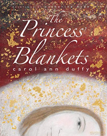 The Princess' Blankets - Carol Ann Duffy [KSIĄŻKA]