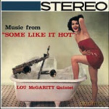 Lou McGarity Quintet: Music From Some Like It Hot [CD]
