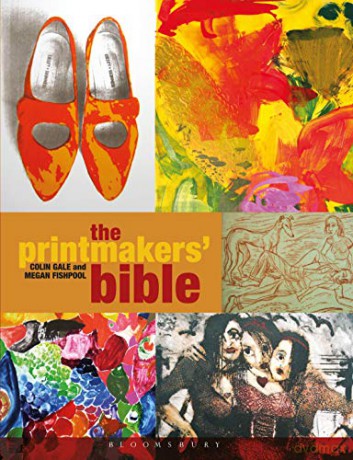 The Printmakers' Bible - Colin Gale [KSIĄŻKA]