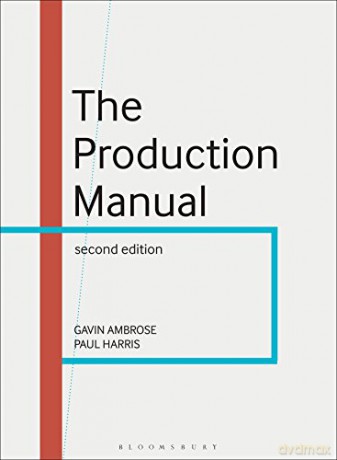 The Production Manual: 55 (Required Reading Range) - Gavin Ambrose, Paul Harris [KSIĄŻKA]