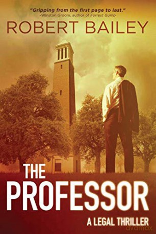 The Professor: 1 (McMurtrie and Drake Legal Thrillers) - Robert Bailey [KSIĄŻKA]