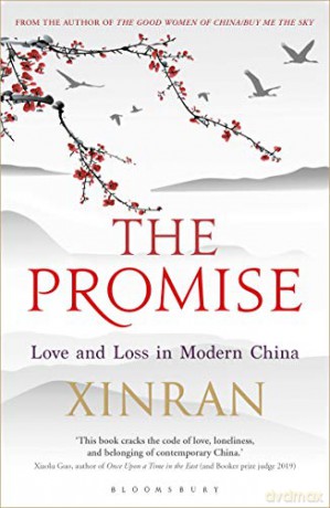 The Promise: Love and Loss in Modern China - Xinran Xue [KSIĄŻKA]