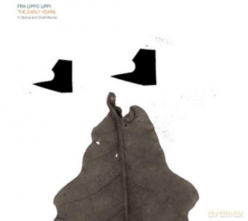Fra Lippo Lippi: The Early years [CD]