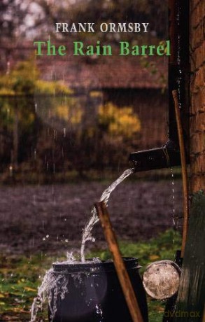 The Rain Barrel - Frank Ormsby [KSIĄŻKA]