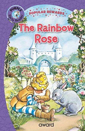 The Rainbow Rose (Popular Rewards Early Readers) - Sophie Giles [KSIĄŻKA]