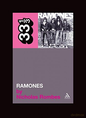 The Ramones' Ramones: 20 (33 1/3) - Nicholas Rombes [KSIĄŻKA]
