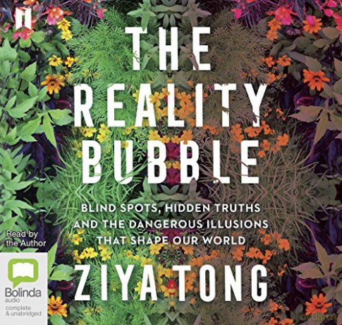 The Reality Bubble - Ziya Tong [KSIĄŻKA]