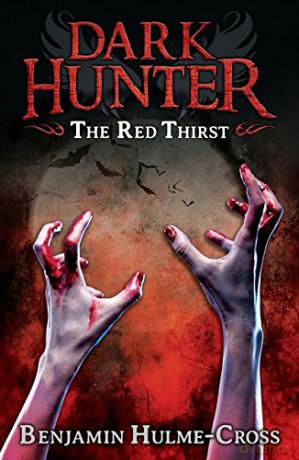 The Red Thirst (Dark Hunter 4) - Benjamin Hulme-Cross [KSIĄŻKA]
