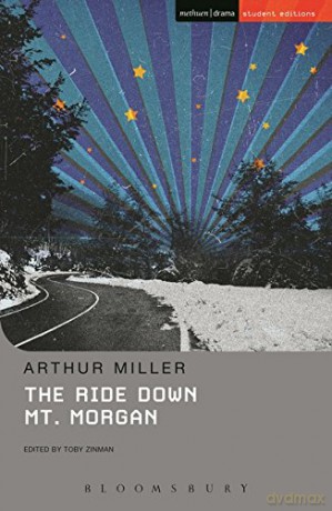 The Ride Down Mt. Morgan (Student Editions) - Arthur Miller [KSIĄŻKA]