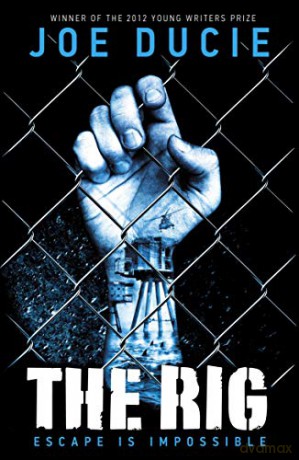 The Rig - Joe Ducie [KSIĄŻKA]