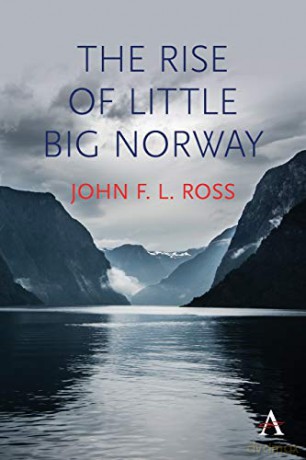 The Rise of Little Big Norway - John F. L. Ross [KSIĄŻKA]